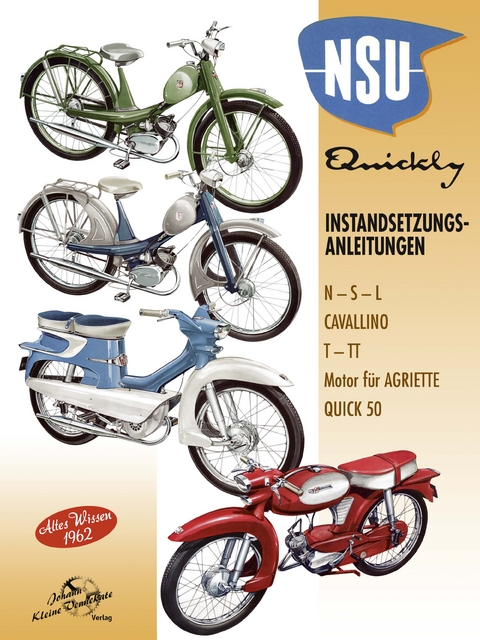 NSU Quickly Instandsetzungsanleitungen - Altes Wissen 1962 - 