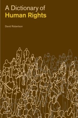 A Dictionary of Human Rights - David Robertson