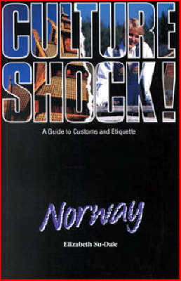 Culture Shock! Norway - Elizabeth Su-Dale