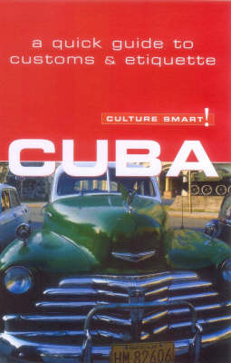 Cuba - Culture Smart! - Mandy Macdonald