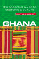 Ghana - Culture Smart! - Ian Utley