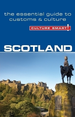 Scotland - Culture Smart! - John Scotney