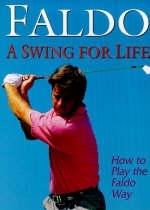 A Swing for Life - Nick Faldo, Richard Simmons