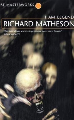 I Am Legend - Richard Matheson