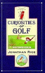 CURIOSITIES OF GOLF