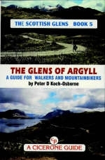 The Scottish Glens 5 - The Glens of Argyll - Peter Koch-Osborne