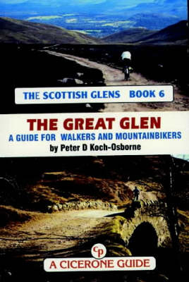 The Scottish Glens 6 - The Great Glen - Peter Koch-Osborne