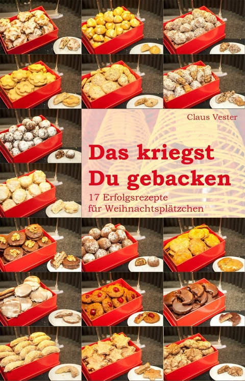 Das kriegst Du gebacken - Claus Vester