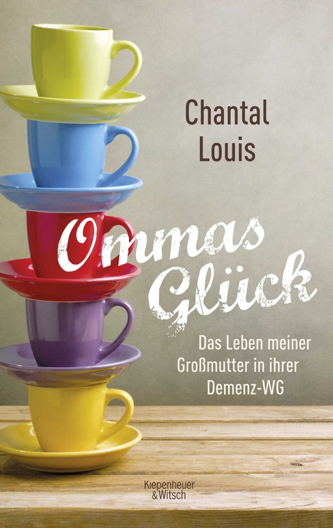 Ommas Glück - Chantal Louis