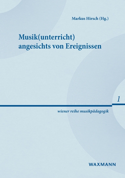 Musik(unterricht) angesichts von Ereignissen - 