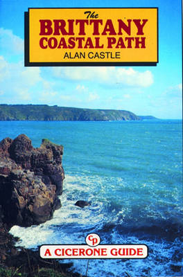 The Brittany Coastal Path - Alan Castle