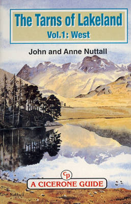 The Tarns of Lakeland Vol 1: West - John Nuttall, Anne Nuttall