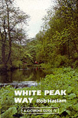 White Peak Way - Robert Haslam