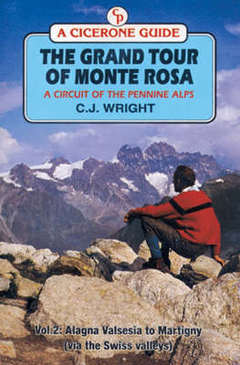 The Grand Tour of Monte Rosa - C.J. Wright