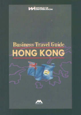 Business Travel Guide to Hong Kong -  World of Information