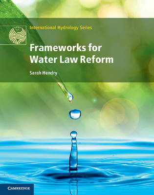 Frameworks for Water Law Reform - Sarah Hendry