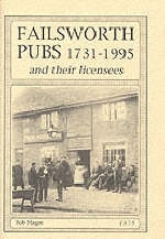 Failsworth Pubs and Their Licensees, 1731-1995 - Rob Magee