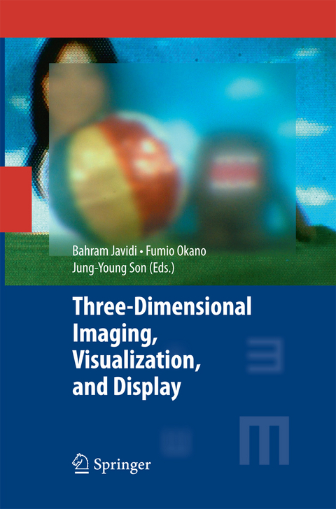 Three-Dimensional Imaging, Visualization, and Display - 