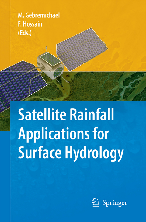 Satellite Rainfall Applications for Surface Hydrology - 