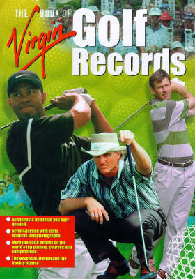 The Virgin Book of Golf Records - Rob Pegley