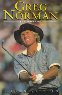 Greg Norman - Lauren St. John