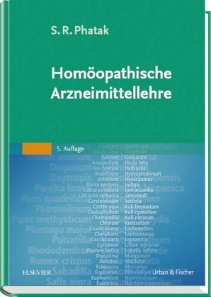 Homöopathische Arzneimittellehre 5.A. - S. R. Phatak