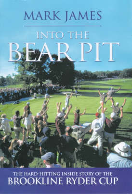 Into the Bear Pit - Mark James