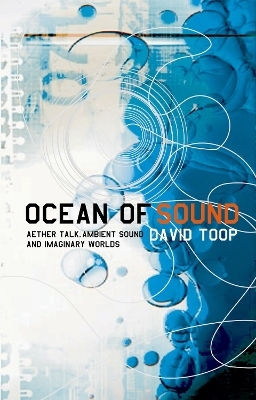 Ocean of Sound - David Toop