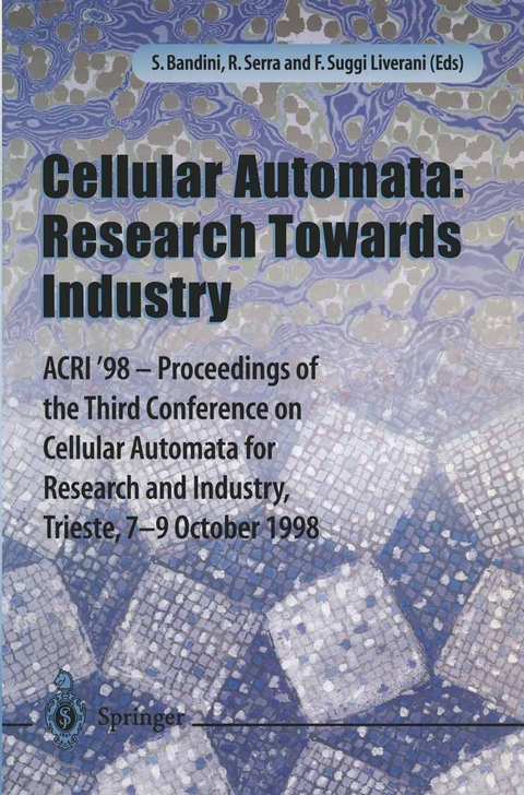 Cellular Automata: Research Towards Industry - 