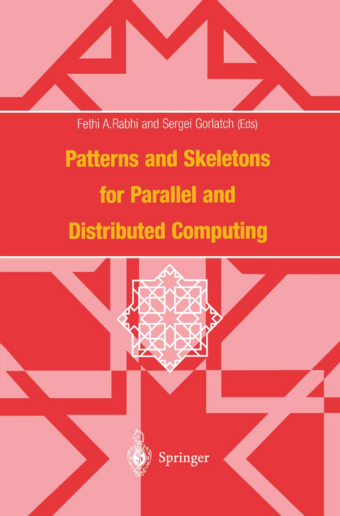 Patterns and Skeletons for Parallel and Distributed Computing - 