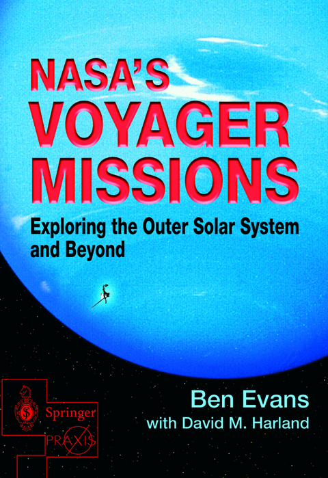 NASA's Voyager Missions - Ben Evans, David M. Harland