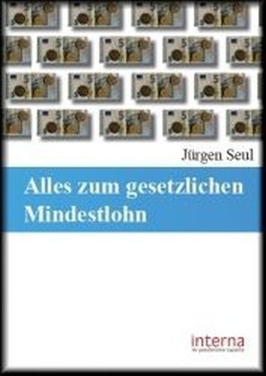 Alles zum gesetzlichen Mindestlohn - Jürgen Seul