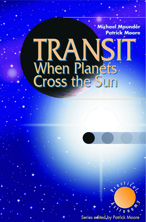 Transit When Planets Cross the Sun - Michael Maunder, Patrick Moore