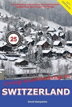 Living and Working in Switzerland - David Hampshire