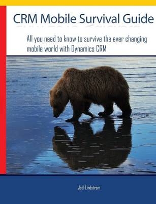 Crm Mobile Survival Guide - Joel Lindstrom