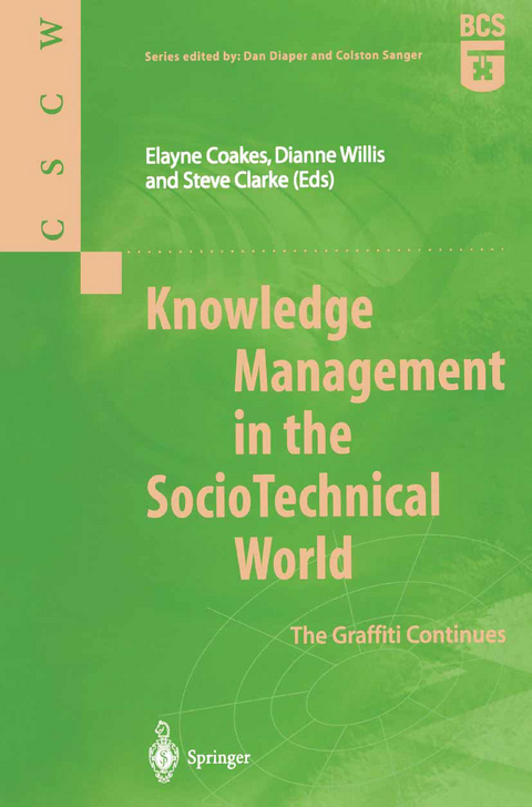 Knowledge Management in the SocioTechnical World - 