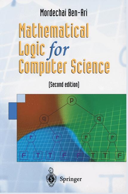 Mathematical Logic for Computer Science - M. Ben-Ari