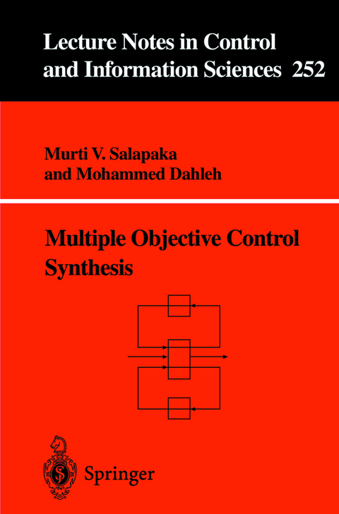 Multiple Objective Control Synthesis - Murti V. Salapaka, Mohammed Dahleh