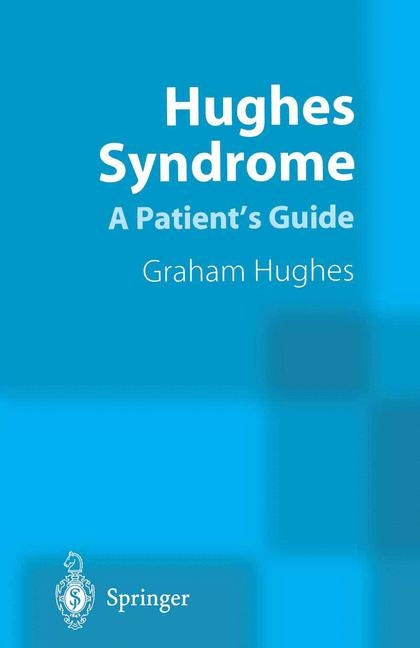 Hughes Syndrome - Graham Hughes