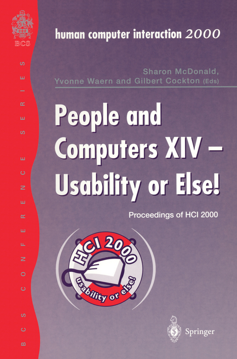 People and Computers XIV — Usability or Else! - 