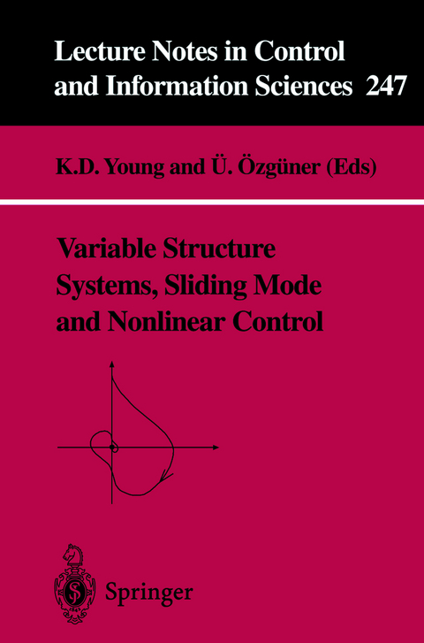 Variable Structure Systems, Sliding Mode and Nonlinear Control - 