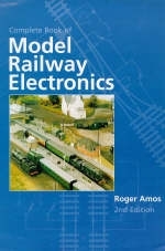 Complete Book of Model Railway Electronics - Roger Amos