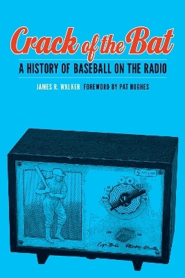 Crack of the Bat - James R. Walker