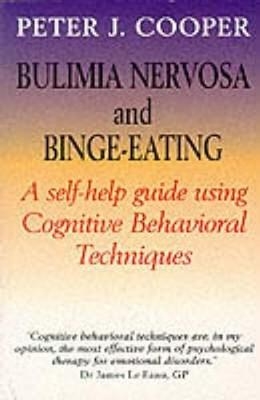 Overcoming Bulimia Nervosa and Binge-Eating - Peter J. Cooper