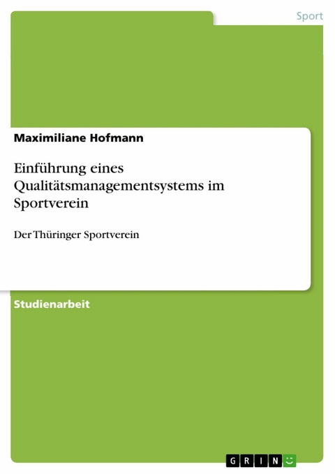 Einführung eines Qualitätsmanagementsystems im Sportverein - Maximiliane Hofmann