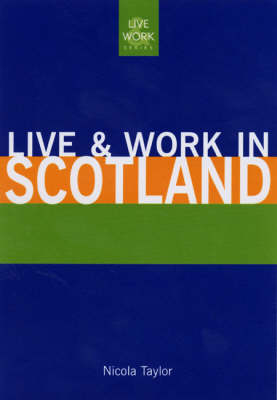 Live and Work in Scotland - Nicola Taylor