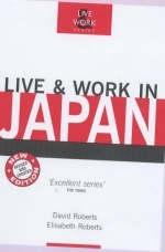 Live and Work in Japan - David Roberts, Elisabeth Roberts