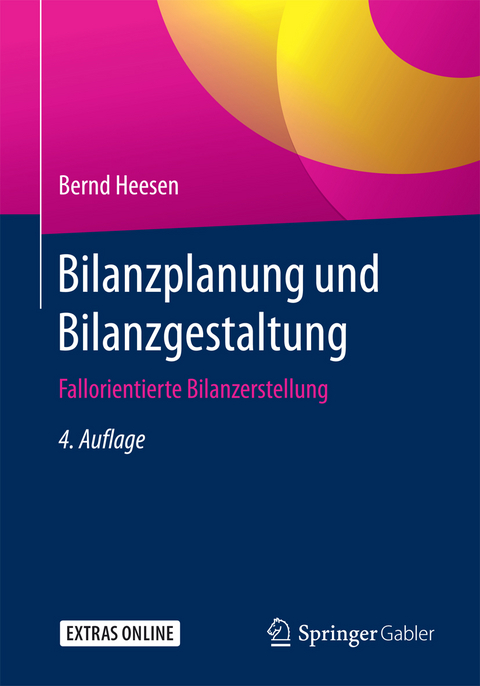 Bilanzplanung und Bilanzgestaltung -  Bernd Heesen