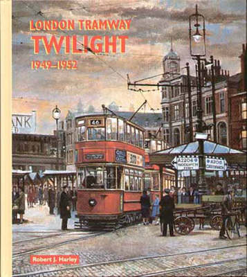 London Tramway Twilight - Robert J. Harley