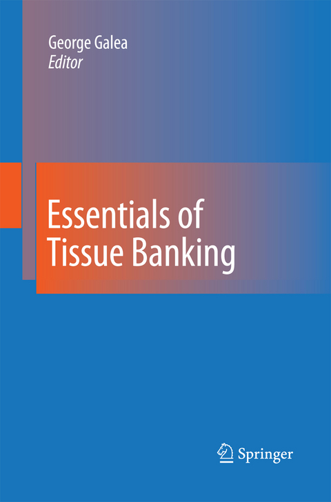 Essentials of Tissue Banking - 